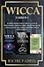 Wicca: 3 libri in 1: Scopri...