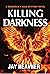 Killing Darkness (Braddock'...
