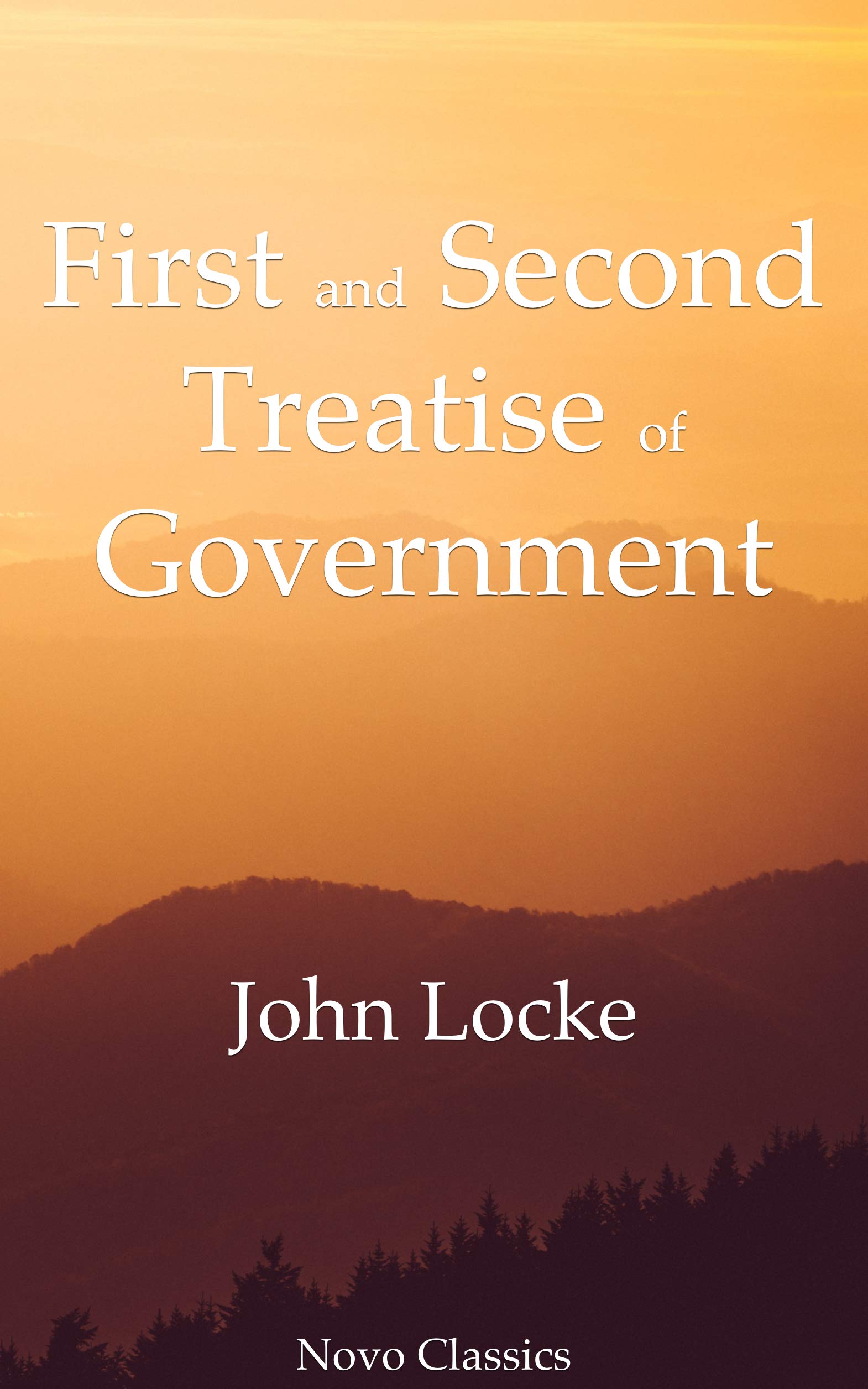 First and Second Treatise of Government: Novo Classics