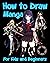 How To Draw Manga For Kids ...