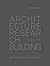 Architecture Research Build...