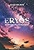 Eryos: El origen de las men...