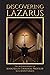 Discovering Lazarus
