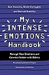 My Intense Emotions Handbook: Manage Your Emotions and Connect Better with Others (Handbooks Series)