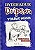Dyddiadur Dripsyn: 2. y Brawd Mawr (Welsh Edition)