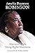 Amelia Boynton Robinson - A Biography by Ronnie  Barnes