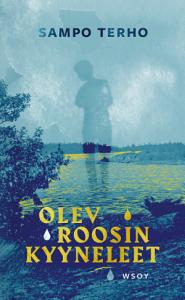 Olev Roosin kyyneleet (Hardcover)