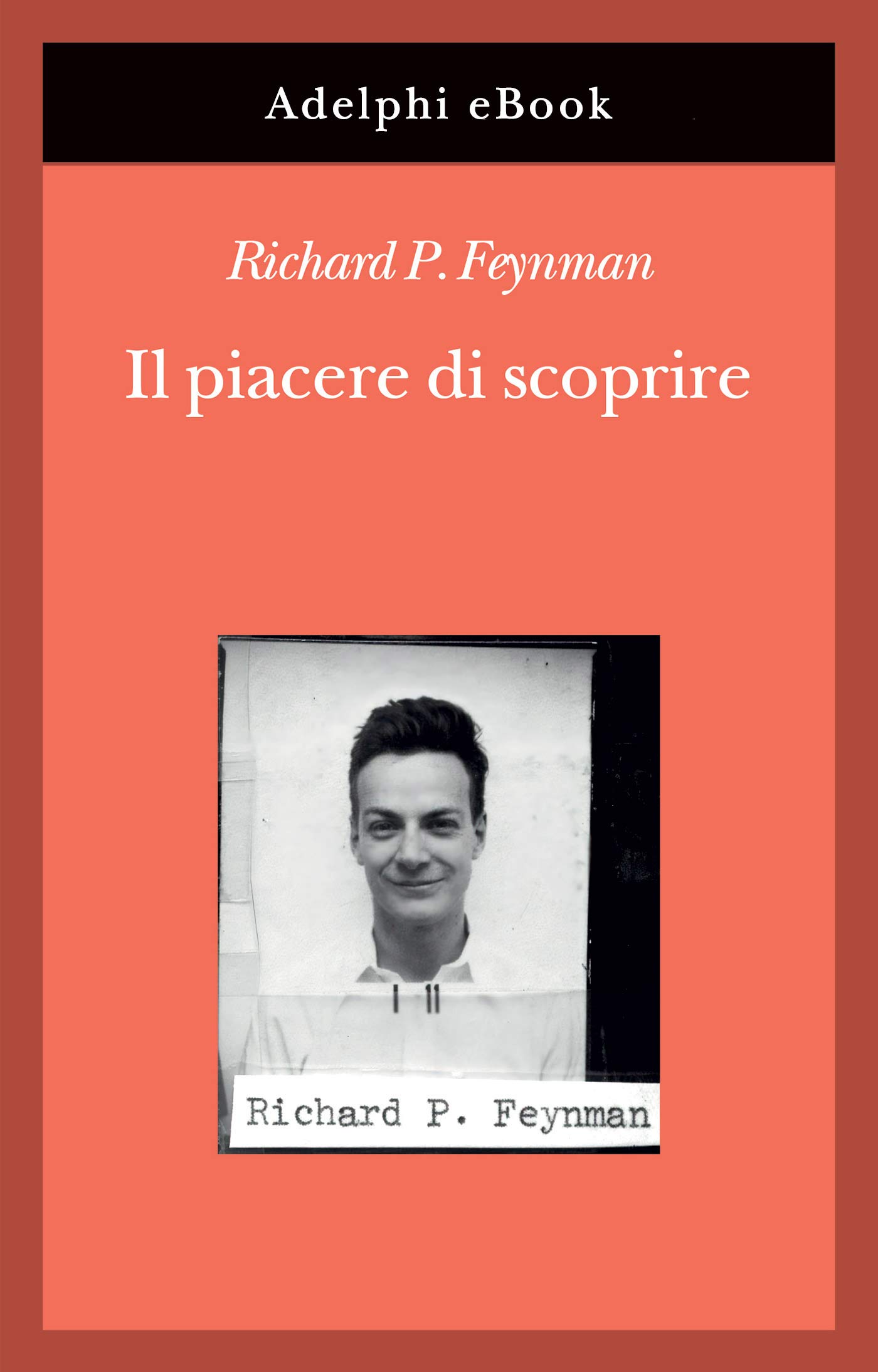 Il piacere di scoprire (Italian Edition)