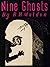Nine Ghosts