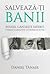 Salveaza-ti banii, Invata, ...