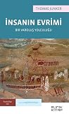 İnsanın Evrimi: Bir Varoluş Yolculuğu