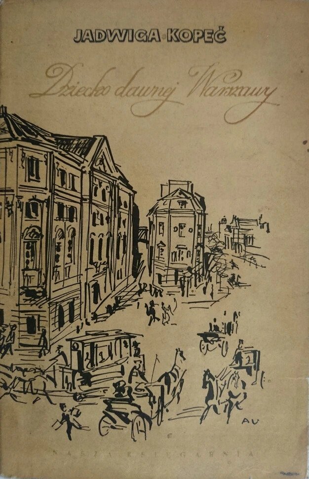 Dziecko dawnej Warszawy (Paperback)
