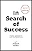 In Search of Success: A Rational Guide to Happiness