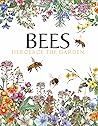 Bees: Heroes of the Garden (Animals in Photographs)