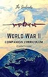 The Seabirds Trilogy World War II Companion Curriculum: Student Guide (The Seabirds Trilogy Companion Curriculum Book 1)