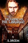 The Vampire and the Librarian