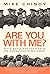 Are You With Me? by Mike Chinoy