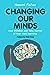 Changing Our Minds: How children can take control of their own learning