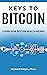 Keys to Bitcoin: Learn how ...