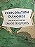 L'Exploration du Monde - une autre Hhistoire des grandes déco... by Romain Bertrand