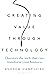 Creating Value Through Technology by Andrew Hampshire