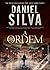 A Ordem (Gabriel Allon #20)