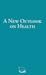 A New Outlook on Health