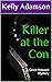Killer at the Con: A Grace ...