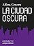 La Ciudad Oscura (Collirio ...