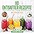 110 Entsafter Rezepte: Kraf...