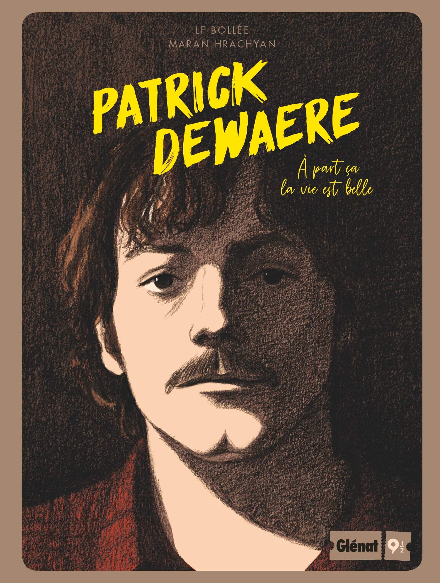 Patrick Dewaere: À part ça la vie est belle (Hardcover)