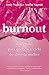 Burnout O Segredo para Quebrar o Ciclo do Stress da Mulher by Emily Nagoski