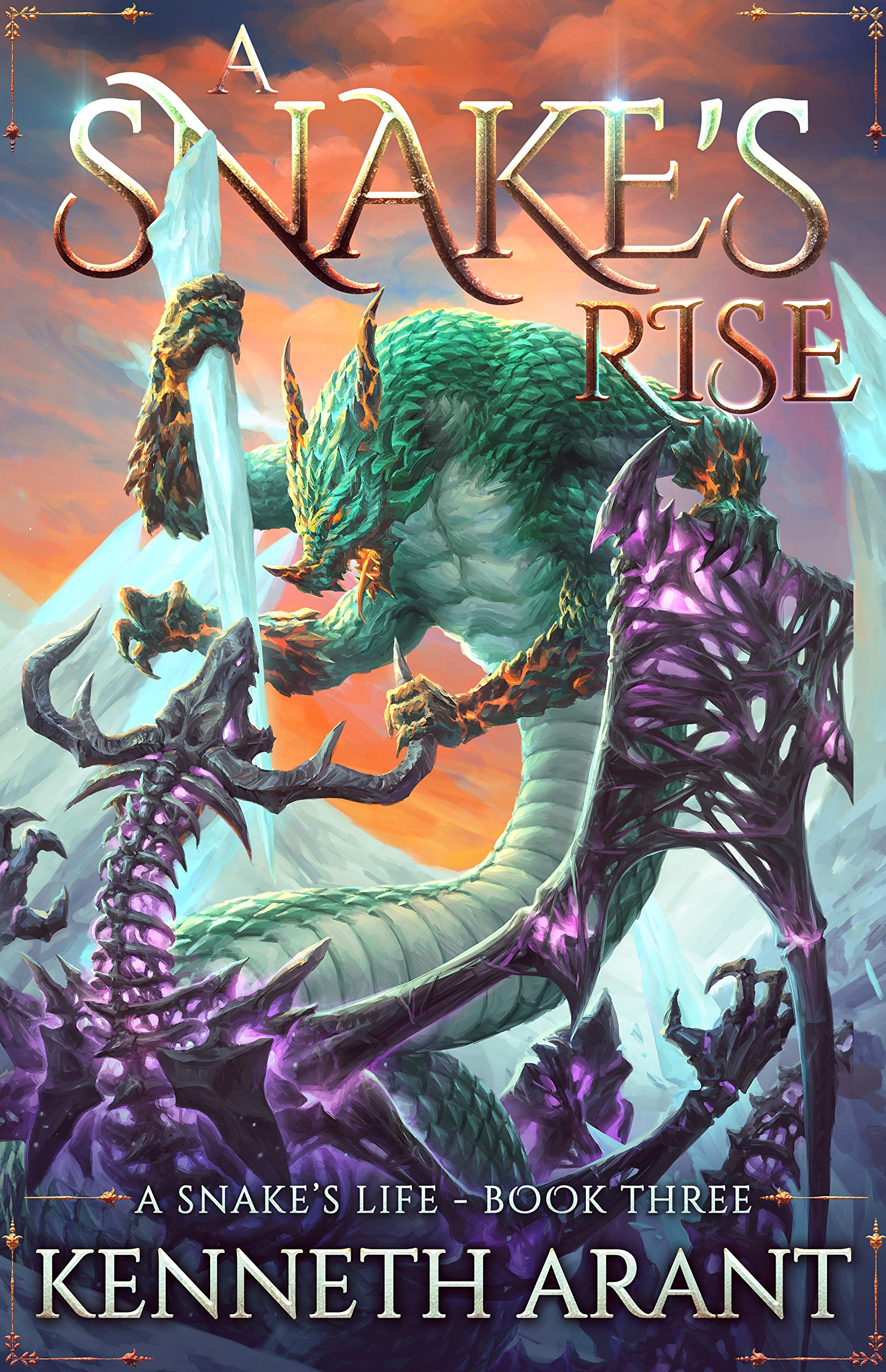 A Snake's Rise (A Snake's Life, #3)