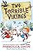 Two Terrible Vikings