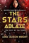 The Stars Ablaze