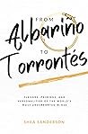 From Albariño to Torrontés: Flavors, Pairings, and Personalities of the World's Most Underrated Wines (Wine Made Easy Book 2)