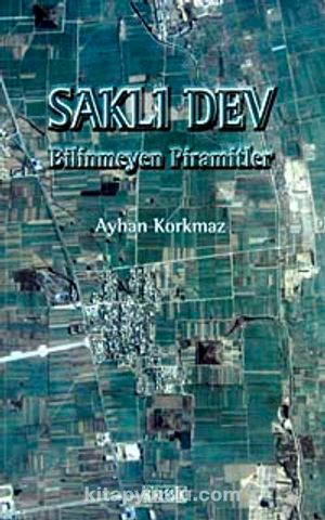 Saklı Dev - Bilinmeyen Piramitler (Paperback)