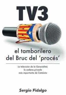 TV3, el tamborilero del Bruc del «procés»
