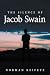 The Silence of Jacob Swain