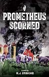 Prometheus Scorned