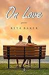 On Love: Poems