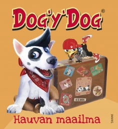 Dog'y'Dog : hauvan maailma