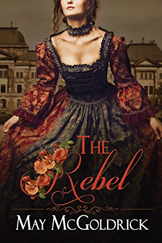 The Rebel (Scottish Dream Series, #2)