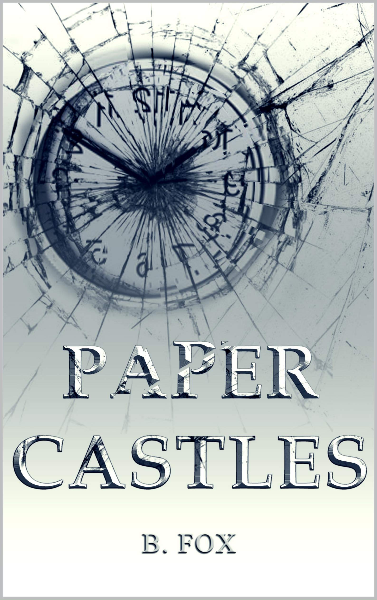 Paper Castles (Kindle Edition)