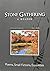 Stone Gathering: A Reader, ...