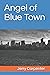 Angel of Blue Town