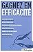 Gagnez en efficacité (French Edition)