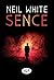 Sence (Dan Grant Trilogy, #1)