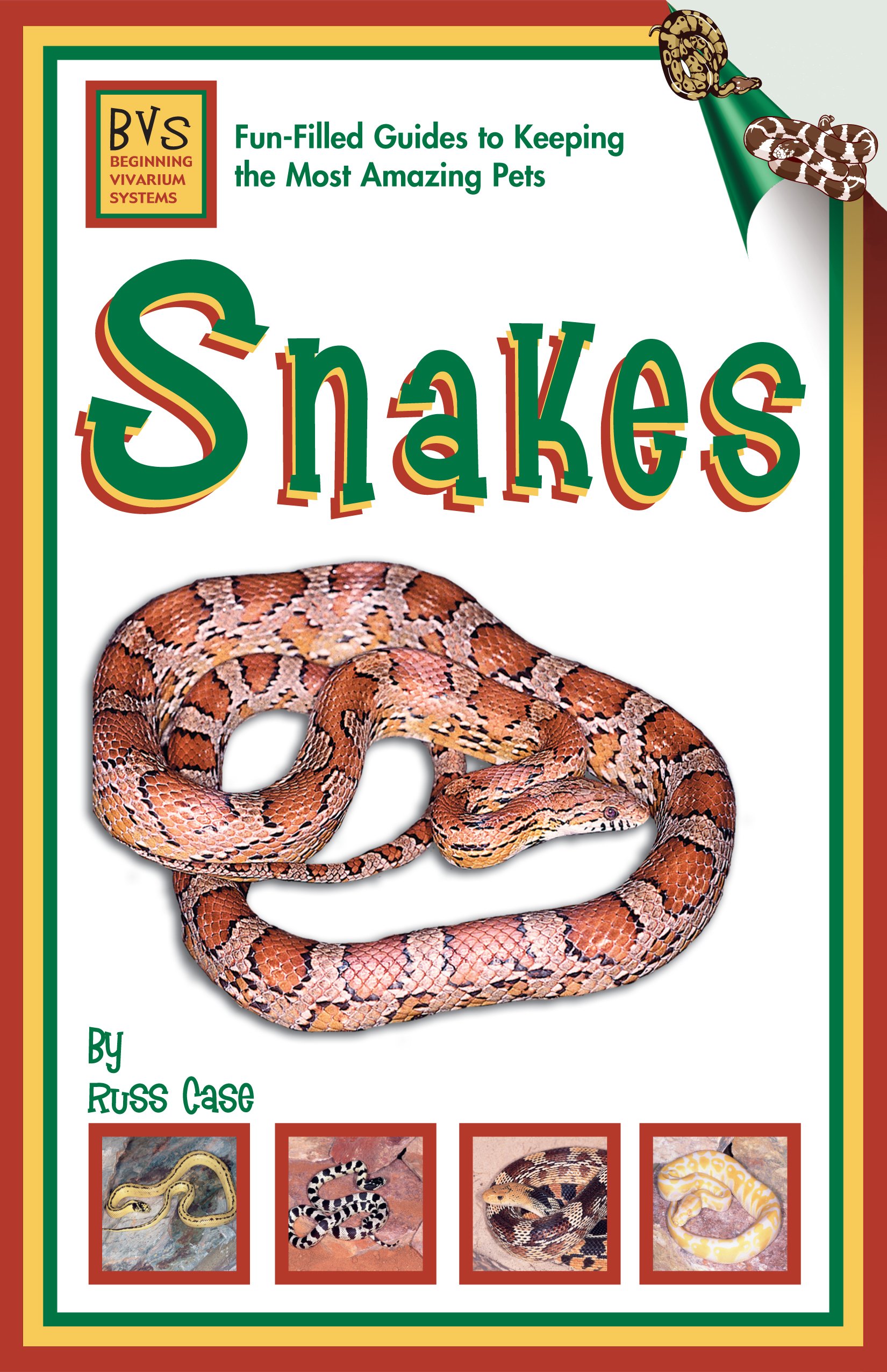 Snakes: Beginning Vivarium Systems (Kindle Edition)