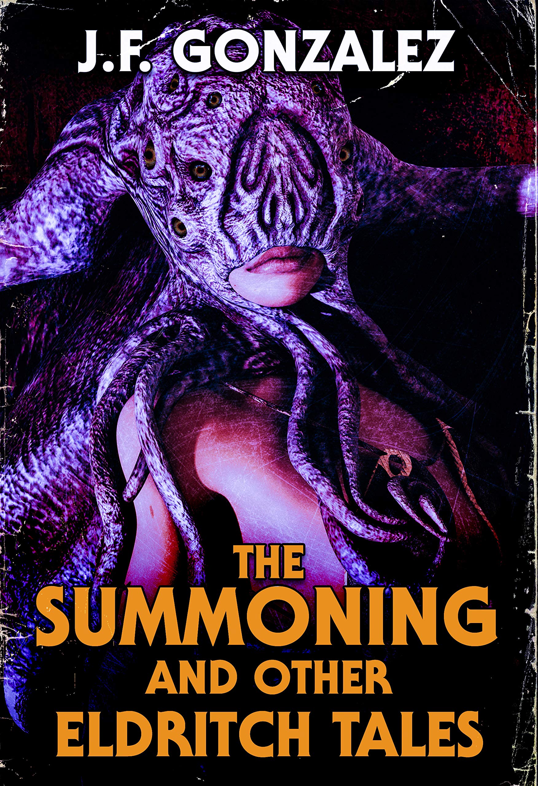The Summoning and Other Eldritch Tales (Kindle Edition)